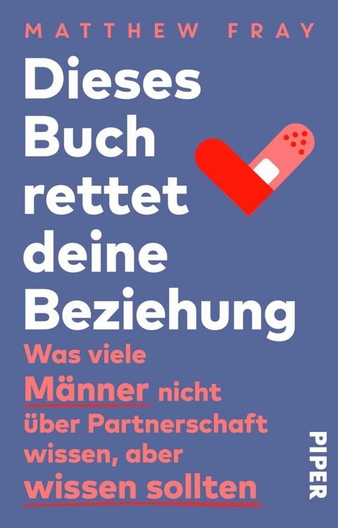 Dieses Buch rettet deine Beziehung -  MATTHEW FRAY