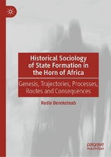 Historical Sociology of State Formation in the Horn of Africa - Redie Bereketeab