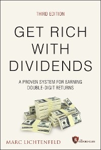 Get Rich with Dividends - Marc Lichtenfeld