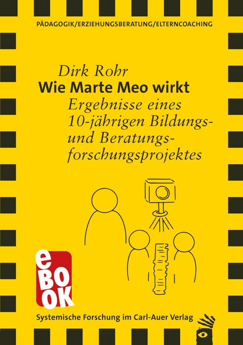 Wie Marte Meo wirkt - Dirk Rohr