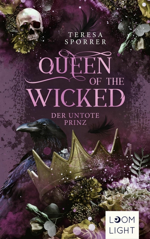 Queen of the Wicked 2: Der untote Prinz -  Teresa Sporrer