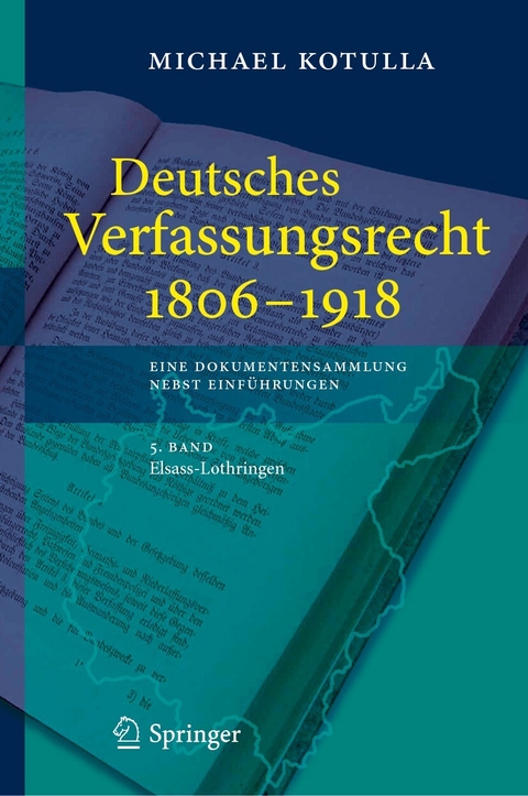 Deutsches Verfassungsrecht 1806 - 1918 - Michael Kotulla