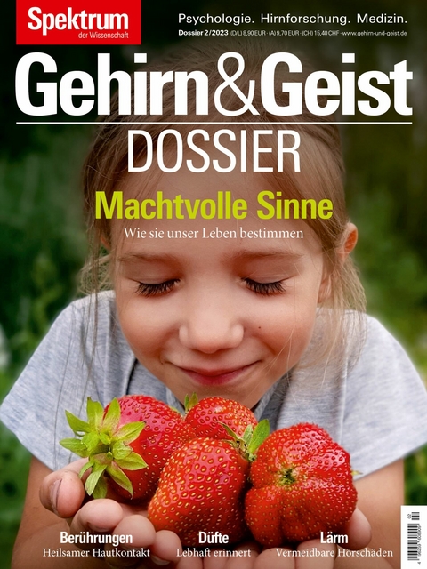 Gehirn&Geist Dossier - Machtvolle Sinne -  Spektrum der Wissenschaft Verlagsgesellschaft