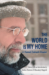 The World is My Home - Hamid Dabashi