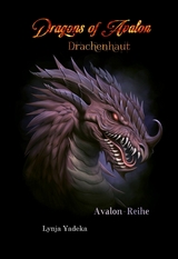 Dragons of Avalon: Drachenhaut - Lynja Yadeka