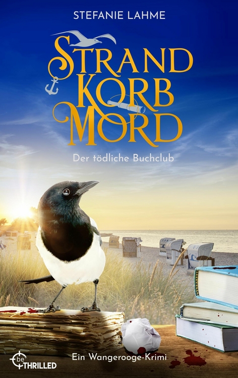 Strand, Korb, Mord - Der tödliche Buchclub - Stefanie Lahme