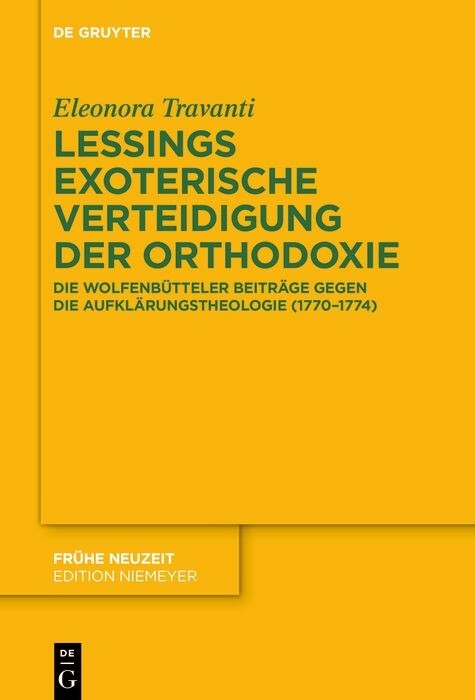 Lessings exoterische Verteidigung der Orthodoxie -  Eleonora Travanti