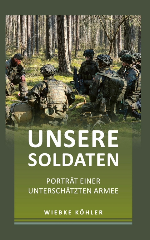 Unsere Soldaten - Wiebke Köhler