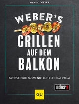 Weber's Grillen auf dem Balkon -  Manuel Weyer