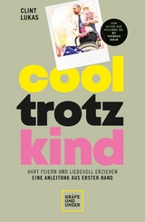 Cool trotz Kind -  Clint Lukas