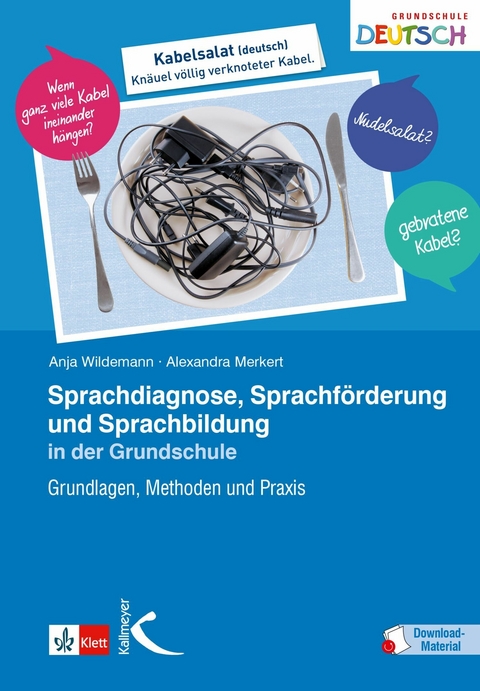 Sprachdiagnose, Sprachförderung und Sprachbildung in der Grundschule - Anja Wildemann, Alexandra Merkert