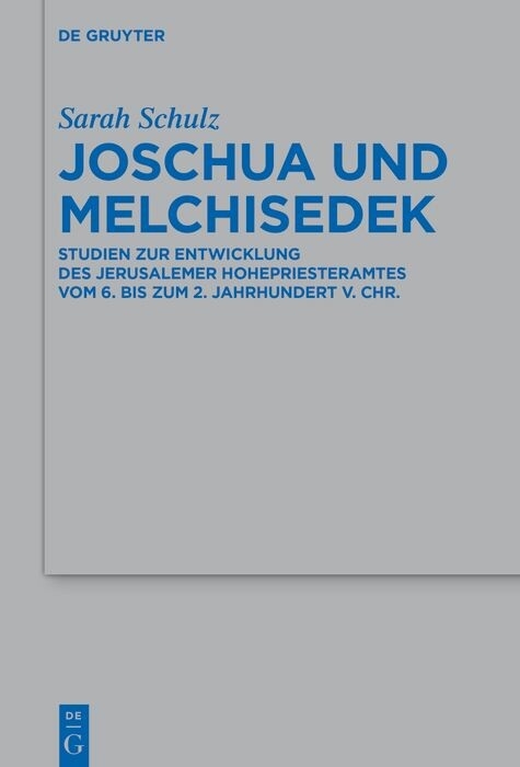 Joschua und Melchisedek -  Sarah Schulz