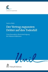 Der Vertrag zugunsten Dritter auf den Todesfall - Valérie Dittli