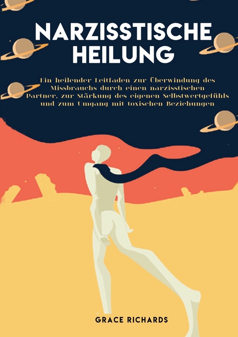 Narzisstische Heilung -  Grace Richards