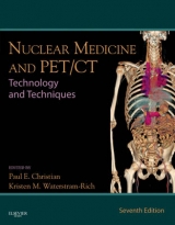 Nuclear Medicine and PET/CT - Christian, Paul E.; Waterstram-Rich, Kristen M.