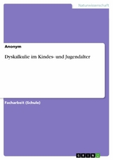 Dyskalkulie im Kindes- und Jugendalter