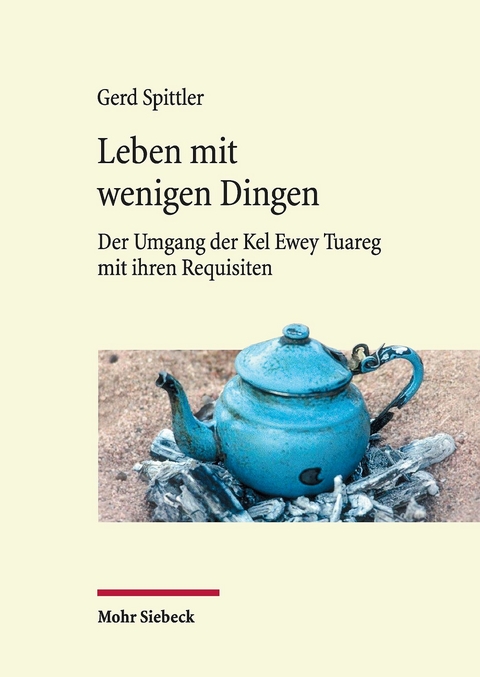 Leben mit wenigen Dingen -  Gerd Spittler