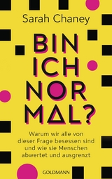 Bin ich normal? - Sarah Chaney