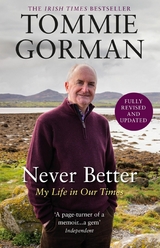 Never Better -  Tommie Gorman