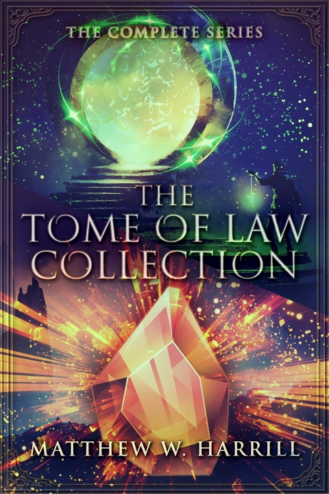 The Tome of Law Collection -  Matthew W. Harrill