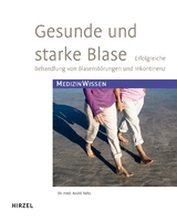 Gesunde und starke Blase - Andre Reitz