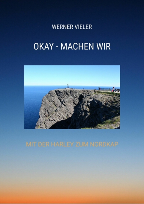 OKAY - MACHEN WIR - Werner Vieler