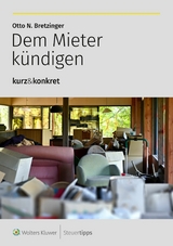 Dem Mieter kündigen - Otto N. Bretzinger