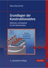 Grundlagen der Konstruktionslehre - Klaus J. Conrad