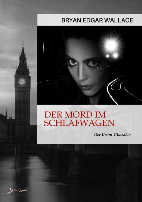 DER MORD IM SCHLAFWAGEN - Bryan Edgar Wallace