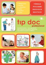 tıp doc professional Türkisch, Russisch, Deutsch - Christina Heiligensetzer, Safiye Buchfink, Hans J Herschlein, Meike Huber, Andreas Schaffert, Rene R Zink