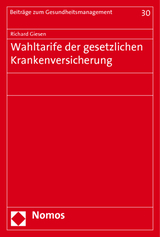 Wahltarife der gesetzlichen Krankenversicherung - Richard Giesen