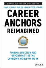 Career Anchors Reimagined - Edgar H. Schein, John Van Maanen, Peter A. Schein