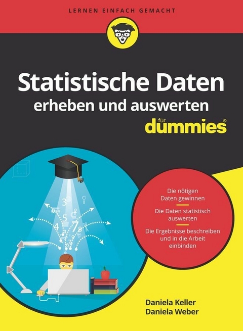 Statistische Daten erheben und auswerten für Dummies - Daniela Weber, Daniela Keller