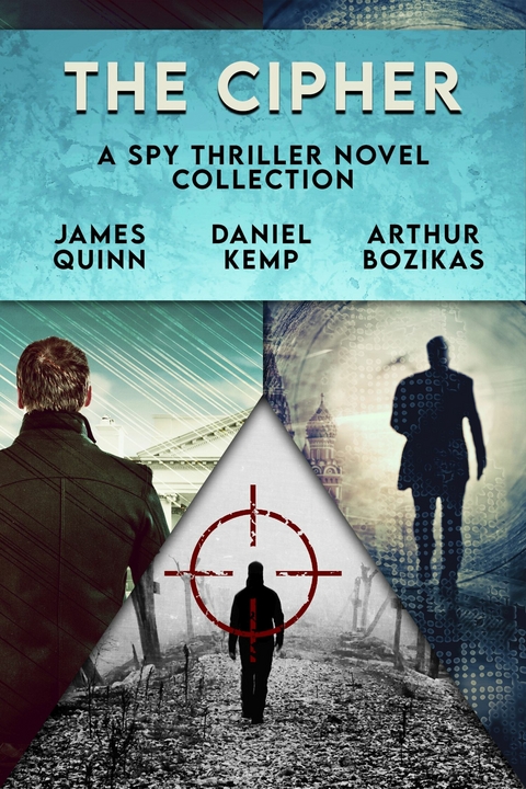 The Cipher -  James Quinn,  Daniel Kemp,  Arthur Bozikas