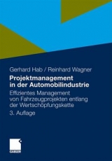 Projektmanagement in der Automobilindustrie - Gerhard Hab, Reinhard Wagner