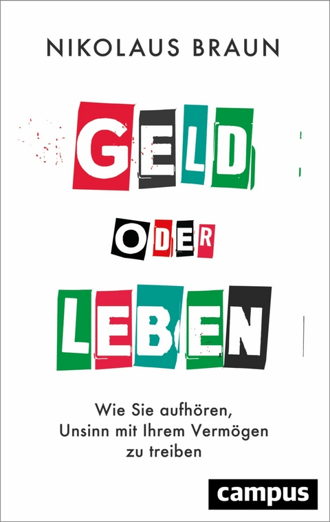 Geld oder Leben -  Nikolaus Braun