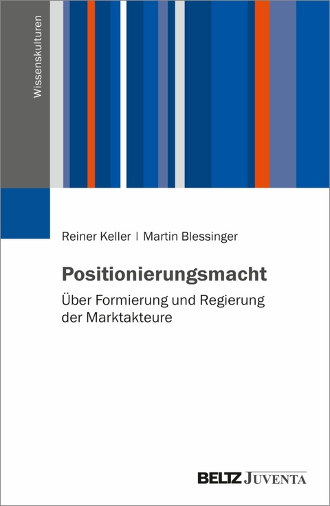 Positionierungsmacht -  Reiner Keller,  Martin Blessinger