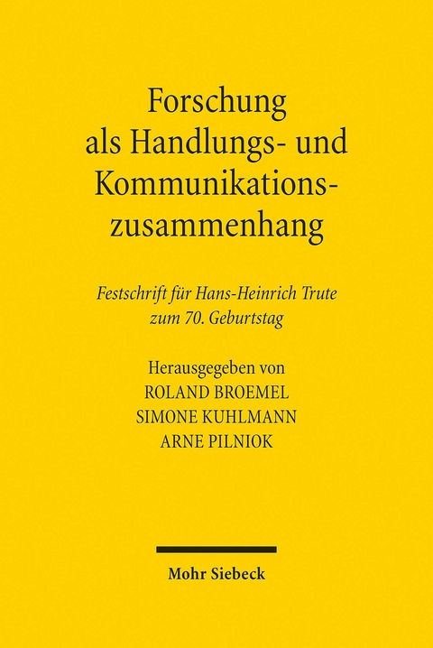 Forschung als Handlungs- und Kommunikationszusammenhang - 