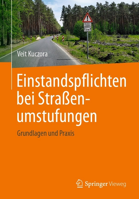 Einstandspflichten bei Straßenumstufungen - Veit Kuczora