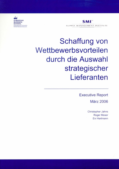 Schaffung von Wettbewerbsvorteilen durch die Auswahl strategischer Lieferanten. -  Evi Hartmann