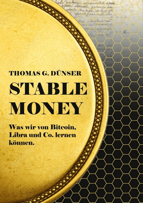 Stable Money - Thomas G. Dünser