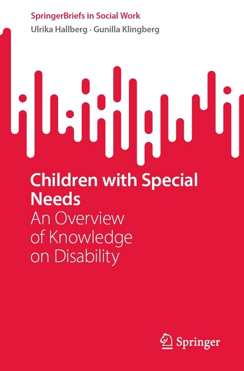 Children with Special Needs - Ulrika Hallberg, Gunilla Klingberg