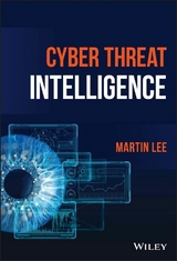 Cyber Threat Intelligence - Martin Lee