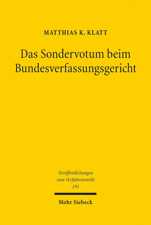 Das Sondervotum beim Bundesverfassungsgericht -  Matthias K. Klatt