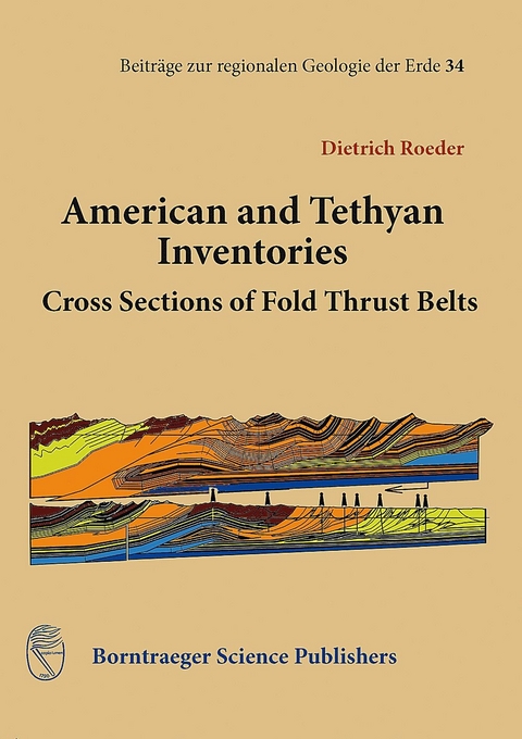 American and Tethyan Inventories: Cross sections of Fold-Thrust Belts -  Dietrich Roeder