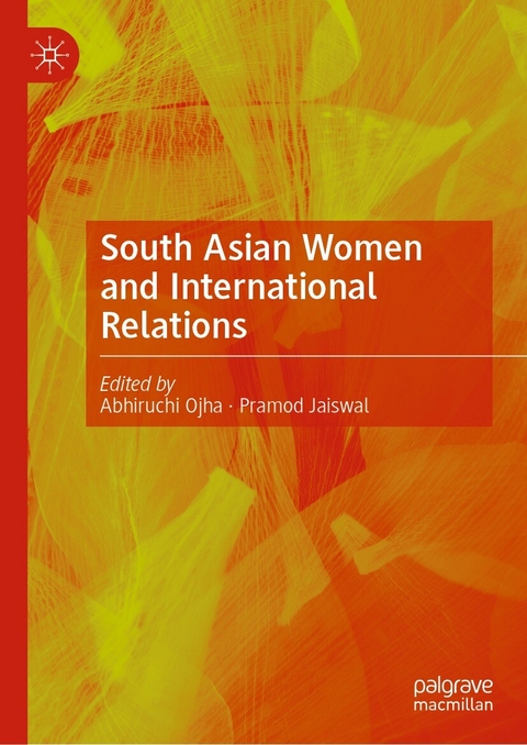 South Asian Women and International Relations - 