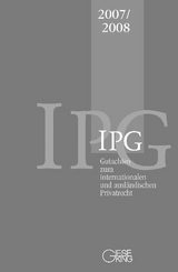 Gutachten zum internationalen und ausländischen Privatrecht IPG 2007/2008 - Basedow, Jürgen; Coester-Waltjen, Dagmar; Mansel, Heinz-Peter