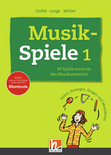 Musikspiele 1 - Micaela Grohé, Wolfgang Junge, Karin Müller