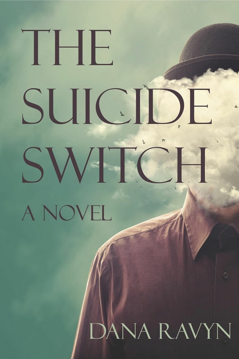 Suicide Switch -  Dana Ravyn