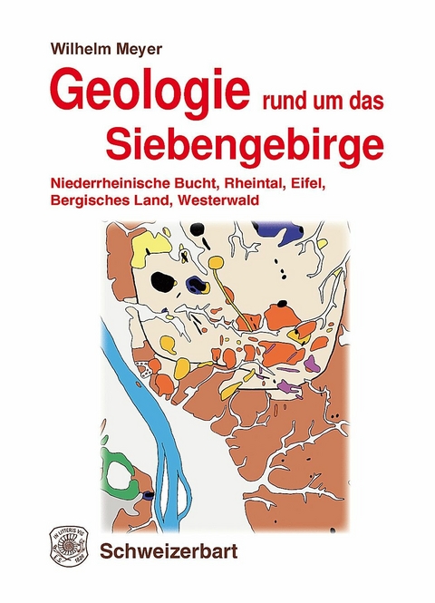 Geologie rund um das Siebengebirge -  Wilhelm Meyer